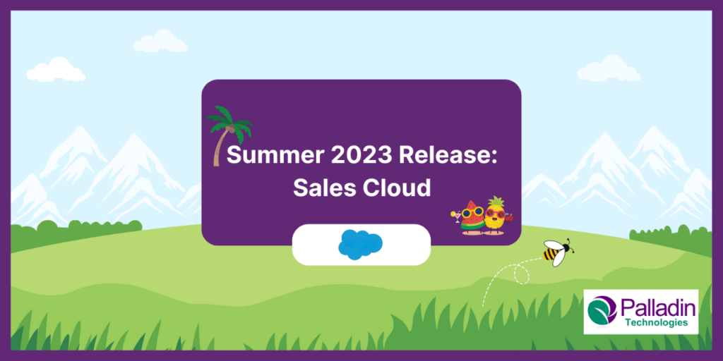 Summer 2023 Release: Sales Cloud