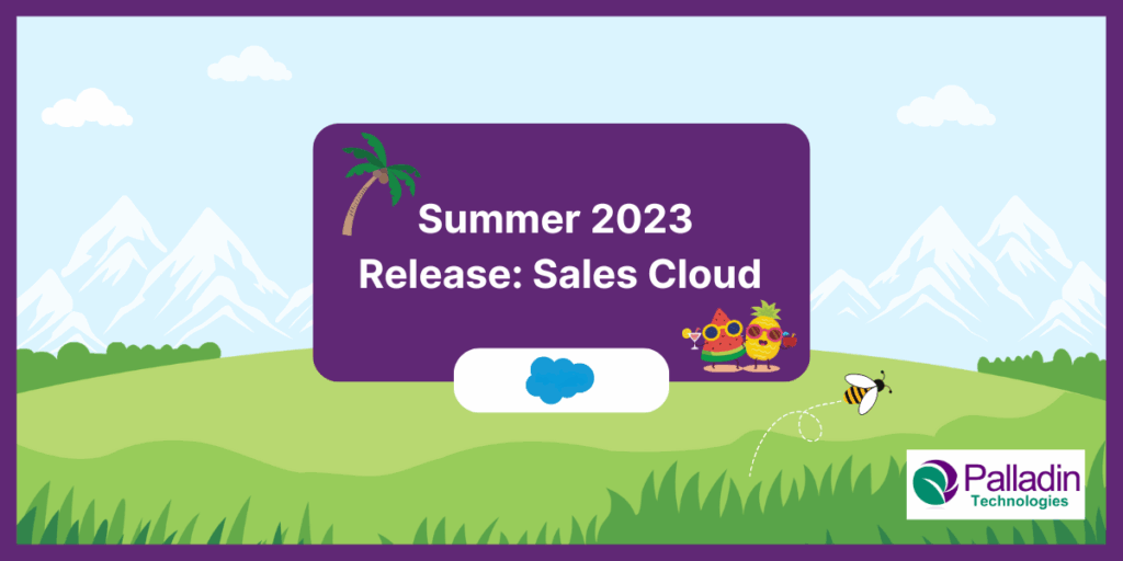 Summer 2023 Release: Sales Cloud
