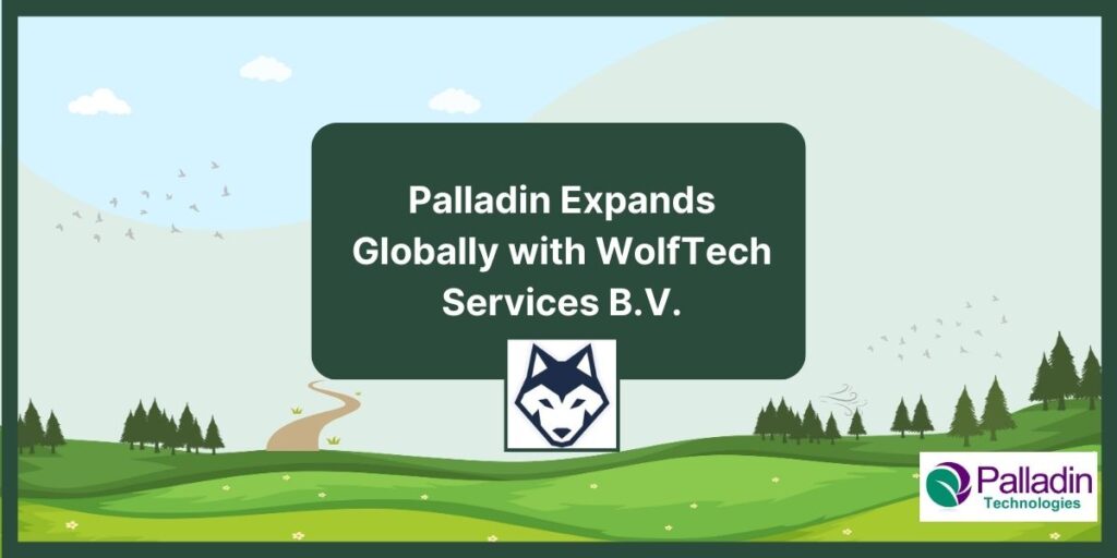 Palladin Expands Globally with WolfTech Services B.V.