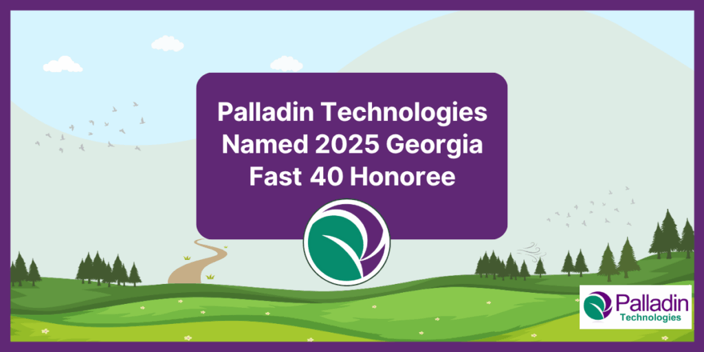 Palladin Technologies Named 2025 Georgia Fast 40 Honoree