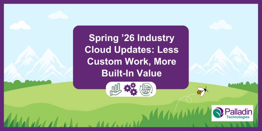 Salesforce Spring ’26 Industry Cloud Updates
